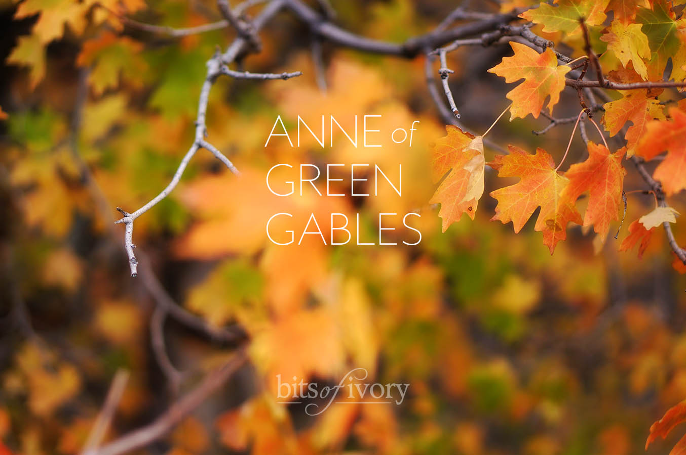 Autumn leaves with Anne of Green Gables Text